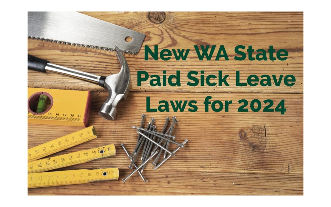 WA State 2024 Paid Sick Leave Laws for Construction Industry